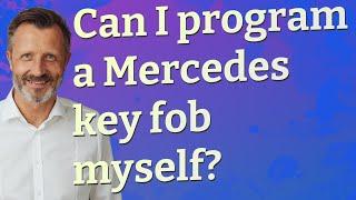 Can I program a Mercedes key fob myself?