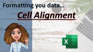 Excel for Beginners: CELL ALIGNMENT - learn the basics with our FREE excel tutorial