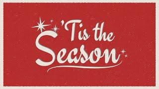 'Tis the Season | Joy | Selah Campus