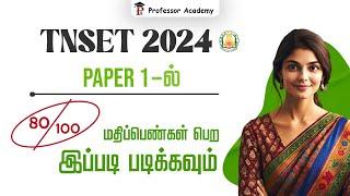 TNSET 2024 PAPER 1 | How to Prepare? | Syllabus | Preparation Tips | Professor Academy