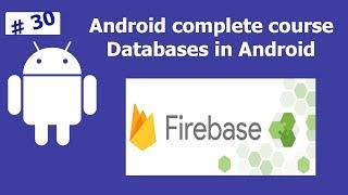 Firebase Reading and Writing | Complete Android Development Course For Beginners