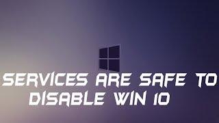 Windows 10 Services are Safe to Disable 2019