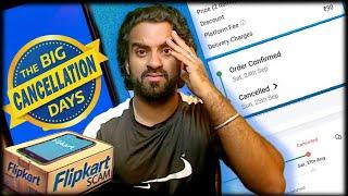 Flipkart Cancelling All Orders - Big Cancellation Day Sale