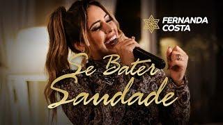 Fernanda Costa - Se Bater Saudade