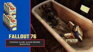 Fallout 76 Farming Guide Sugar Bombs! 2022