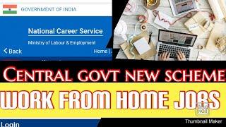 Work from home remote jobs government approved website  |NCS work from home