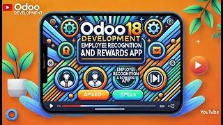 ODOO 18 Development : Build & Customize Employee Achievements and Rewards in Odoo 18 