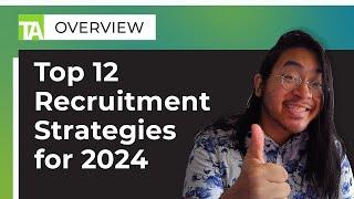 Revolutionize Your Hiring Game: 7 Recruitment Strategies for 2024! 