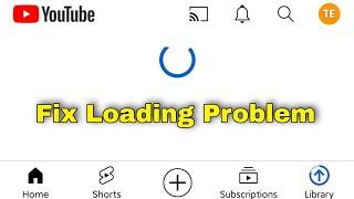 HOW TO FIX YOUTUBE LOADING PROBLEM SOLVED | VIDEO NOT STARTING PROBLEM