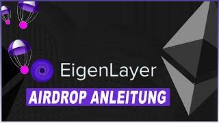 EigenLayer: Tutorial für einen potenziellen Airdrop