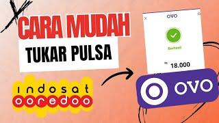 CARA TUKAR PULSA INDOSAT MENJADI SALDO E-WALLET OVO‼️ 100% WORK