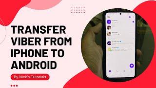 How to Transfer Viber Messages from iPhone to Android (The Only Working Way)