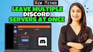 How to leave multiple discord servers at once 2024 [ New update ]
