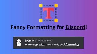 Fancy Formatting for Discord!
