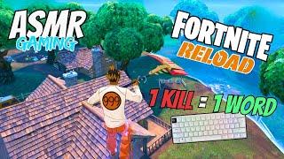 ASMR Gaming  Fortnite Reload Relaxing Mouth Sounds  1Kill = 1Word Trigger  Keyboard Sounds ⌨️