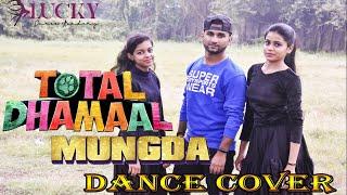 Mungda | Total Dhamaal | choreography Lucky Sir | Lucky Dance Academy