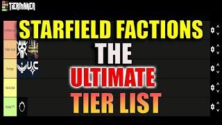 Starfield Faction Tier List |All Factions Ranked