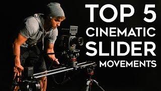 My Top 5 Cinematic Slider Movements