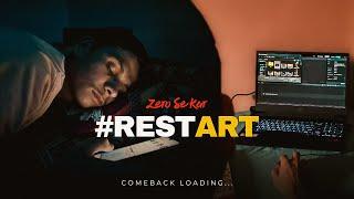 RESTART: My Editing Comeback!  | A Cinematic Teaser.