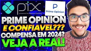 Prime Opinion é Confiavel? Da Para Ganhar Dinheiro no Prime Opinion? Prime Opinion Paga Mesmo?