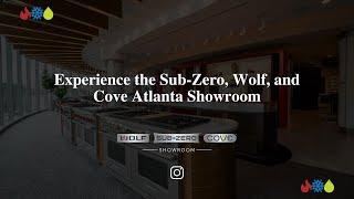 Experience the Sub-Zero, Wolf, and Cove Atlanta Showroom