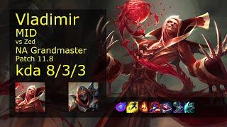 Vladimir Mid vs Zed - NA Grandmaster 8/3/3 Patch 11.8 Gameplay