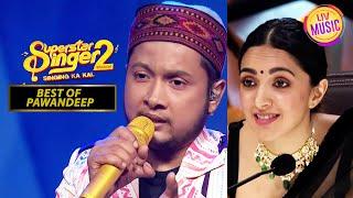 Pawandeep का यह Rendition सुनकर Kiara हुई Speechless | Superstar Singer Season 2 | Best Of Pawandeep