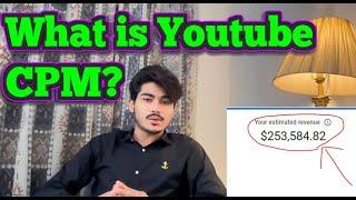 What is CPM Work | Youtube CPM Work New Updates 2023