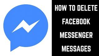 How to Delete Facebook Messenger Messages