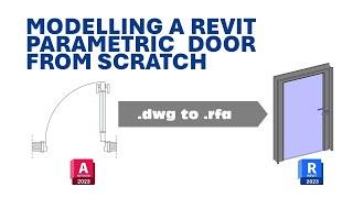 Modelling a Revit Parametric Door from Scratch | .dwg to .rfa Tutorial