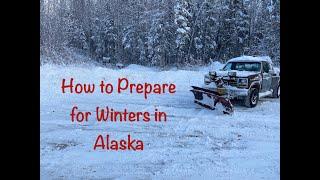 Preparing for Winter in Alaska