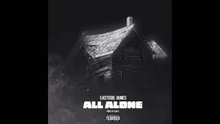 Eastside James - All Alone Produced By Lavey (Official Audio)