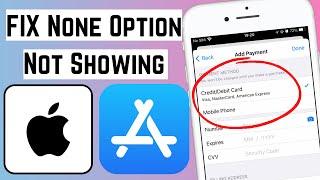 FIX None Option Not Showing in Apple ID | No None Option When Setting up Apple ID Payment iOS 16