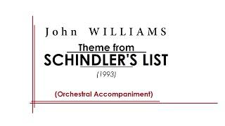 John Williams - Theme from 'Schindler's List' (Orchestral Accompaniment)