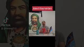 Alevi kaynaklari nelerdir? Alevilerin kaynaklari var midir?