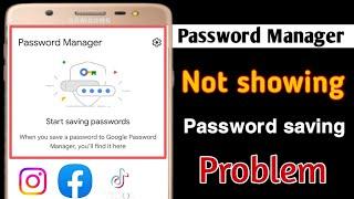 Password manager me password kaise save Karen||Google password manager not working (part 1)