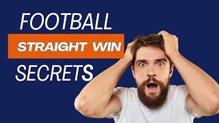 How To Predict Straight Win In Football (step by step) | Football betting tips