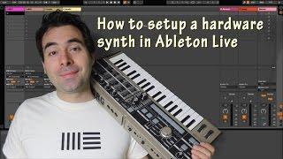 How to setup a hardware synth in Ableton Live