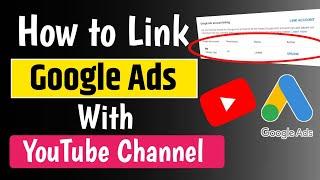 Google Ads Account Linking Youtube 2023 | How To Link Google Ads With Youtube