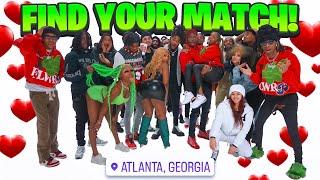 Find Your Match! 5 Girls & 15 Boys Atlanta! Ft..Tykwondoe