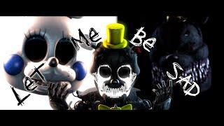 [SFM FNAF/VIE] Let Me Be Sad Short | I Prevail