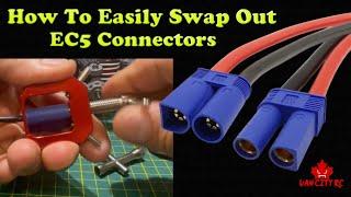 How To Easily Swap Out EC5 Connectors