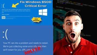 Fix Critical Issue Blue Screen Error on Windows 10 & 11