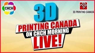 3D Printing Canada on CHCH Morning Live