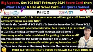 P-2: Update, Got TCS NQT February 2021 Score Card What's Next & Use of Score Card-All Quires Solved