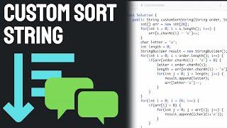 Leetcode 791: Custom Sort String | Java Solution