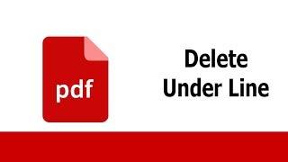 How to delete or remove PDF Underline by using adobe acrobat pro