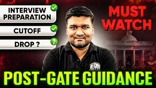 Post-GATE 2025 Guidance: Interview Prep, Cutoff & Drop? Must Watch!