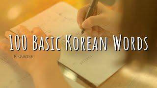 100 Basic Korean Words With Pictures | K-Vocabulary | Memorize Korean Vocabulary Fast