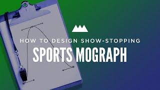 How to Design Show-Stopping Sports MoGraph